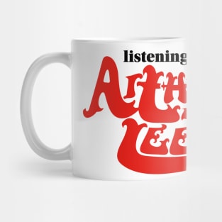 Listening to Arthur Lee Mug